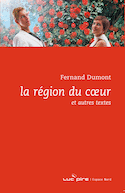 Région du coeur et autres textes (La)